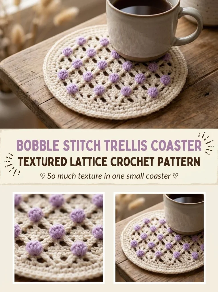 Bobble stitch trellis coaster showcasing a textured lattice crochet pattern